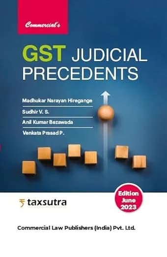 Image of - GST Judicial Precedents Jun Edition