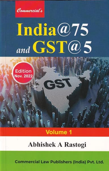 Image of - India @ 75 and GST @ 5 (set of 2 Vols.) 1st Edition