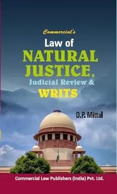 Image of - Law of Natural Justice, Judicial Reviews and Writs 2023 Edition
