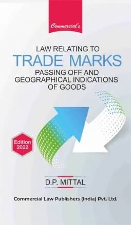 Image of - Law Relating to Trade Marks passing off and geographical Indication of Goods 2022 Edition