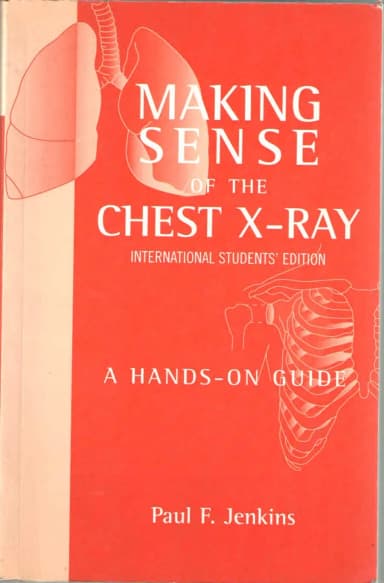 Image of - (Old)Making Sense Of The Chest X-Ray A Hands-On Guide