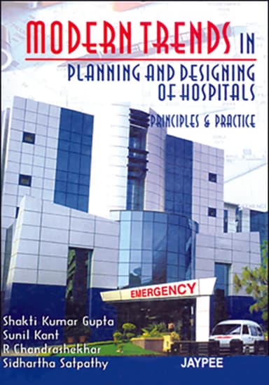 Image of - Modern Trends In Planning And Designing Of Hospitals :Principles And Practice | Hardcover