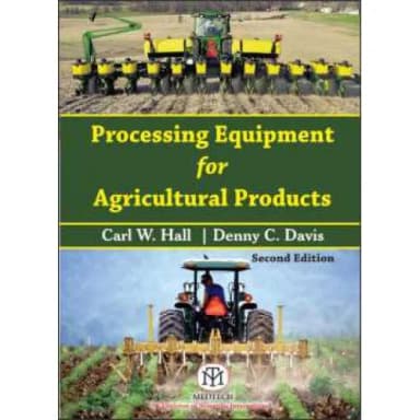 Image of - Processing Equipment For Agricultural Products 2nd Edition | Paperback