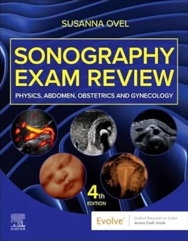 Image of - Sonography Exam Review: Physics, Abdomen, Obstetrics and Gynecology -4th Edition