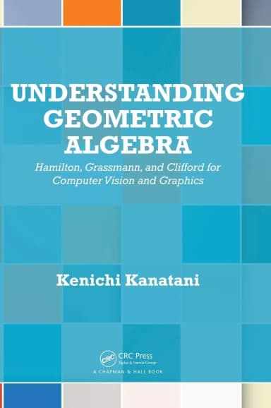 Image of - Understanding Geometric Algebra | Hardcover