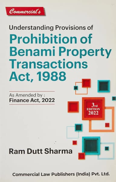 Image of - UNDERSTANDING PROVISIONS OF PROHIBITION OF BENAMI PROPERTY TRANSACTIONS ACT, 1988 3rd Edition