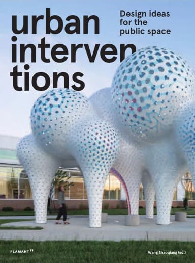 Image of - Urban Interventions Design Ideas For The Public Space | Hardcover