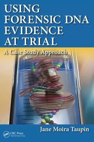 Image of - Using Forensic Dna Evidence At Trial A Case Study Approach | Paperback