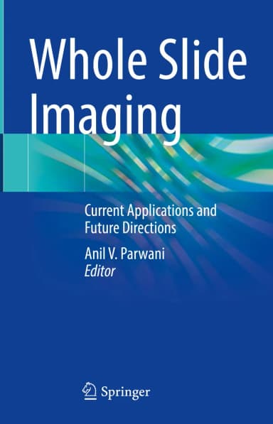 Image of - Whole Slide Imaging Current Applications and Future Directions | Hardcover