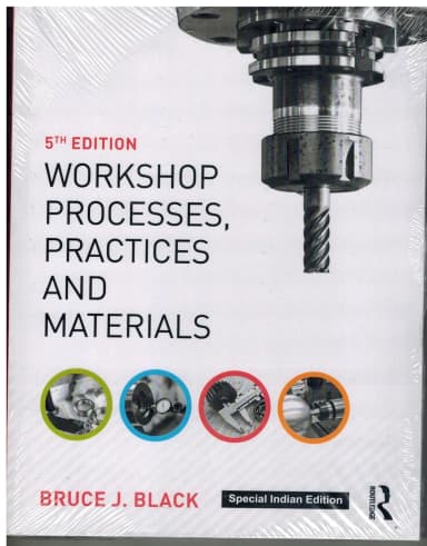 Image of - Workshop Processes Practices & Materials 4th Edition | Paperback