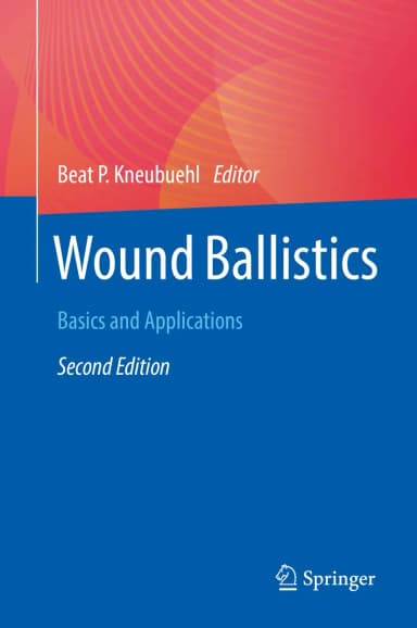 Image of - Wound Ballistics Basics And Applications 2nd Edition | Hardcover