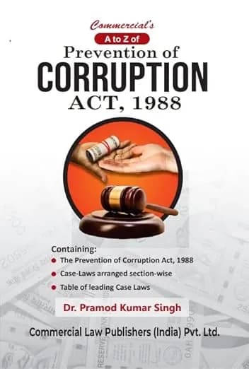 Image of - A to Z of Prevention of Corruption Act, 1988 2024 Edition