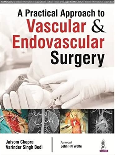 Image of - A PRACTICAL APPROACH TO VASCULAR & ENDOVASCULAR SURGERY