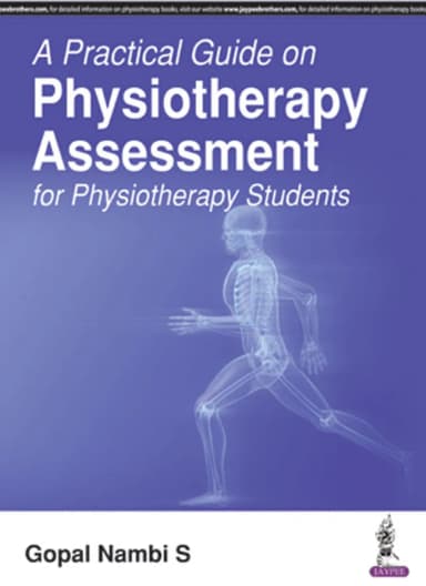 Image of - A Practical Guide on Physiotherapy Assessment for Physiotherapy Students