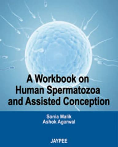 Image of - A Workbook on Human Spermatozoa and Assisted Conception