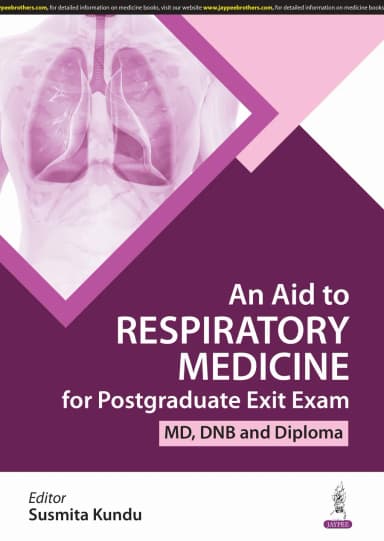 Image of - An Aid to Respiratory Medicine for Postgraduate Exit Exam (MD, DNB & Diploma)