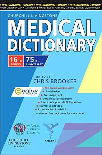 Churchill's Livingstone Medical Dictionary - 16th Edition