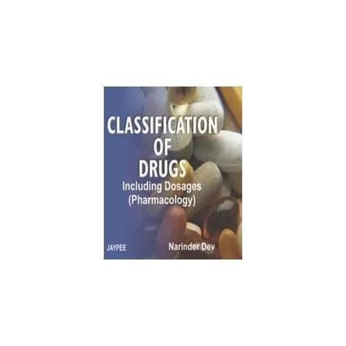 Classification Of Drugs Including Dosages (pharmacology)