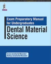 Image of - EXAM PREPARATORY MANUAL FOR UNDERGRADUATES DENTAL MATERIAL SCIENCE