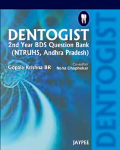 Image of - Dentogist 2nd Year BDS Question Bank (NTRUHS, Andhra Pradesh)