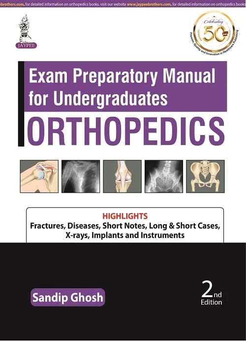Exam Preparatory Manual for Undergraduates Orthopedics - 2nd Edition
