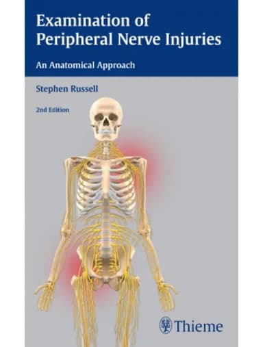 Image of - Examination of Peripheral Nerve Injuries  An Anatomical Approach - 2nd Edition