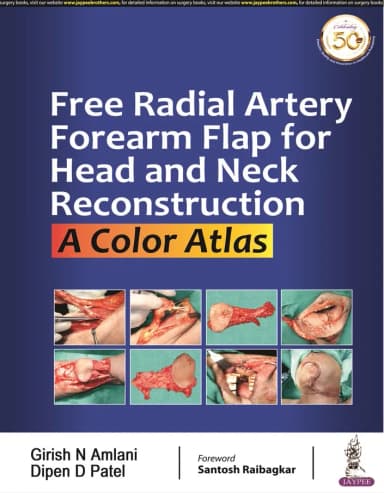 Image of - Free Radial Artery Forearm Flap for Head and Neck Reconstruction A Color Atlas - 2nd Edition