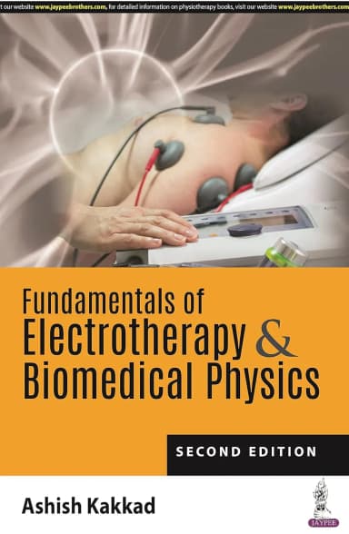 Image of - Fundamentals of Electrotherapy & Biomedical Physics - 2nd Edition 2022