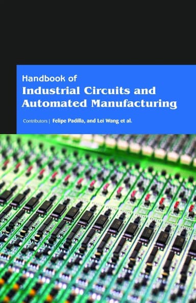 Image of - Handbook Of Industrial Circuits And Automated Manufacturing 2 Vol Set ( HB 2017)