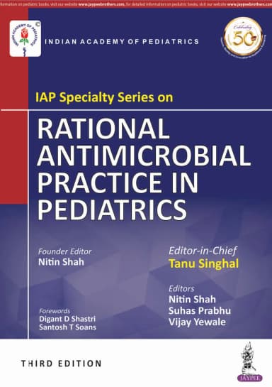 Image of - IAP Specialty Series on Rational Antimicrobial Practice in Pediatrics