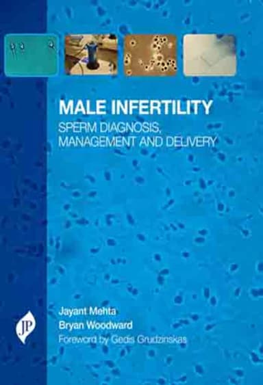 Image of - Male Infertility Sperm Diagnosis, Management and Delivery