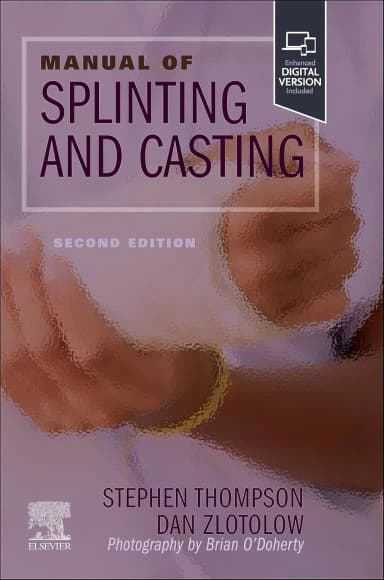 Image of - Manual Of Splinting And Casting With Access Code 2Ed (Pb 2024)