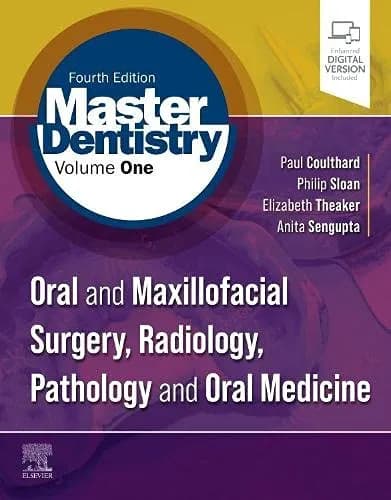 Master Dentistry Volume 1 Oral and maxillofacial Surgery Radiology Pathology and Oral Medicine - 4th Edition
