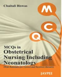 Thumbnail - MCQS IN OBSTETRICAL NURSING INCLUDING NEONATOLOGY (WITH RATIONALES FOR CORRECT AND INCORRECT ANSWERS
