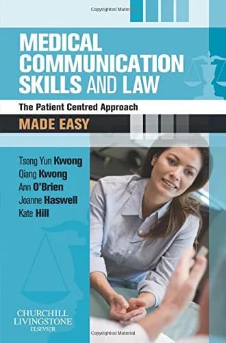 Medical Communication Skills and Law Made Easy the Patient Centred Approach - 1st Edition