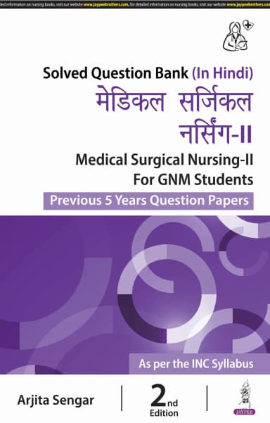Image of - Medical Surgical Nursing-II for GNM Students (Previous 5 Years Question Papers)