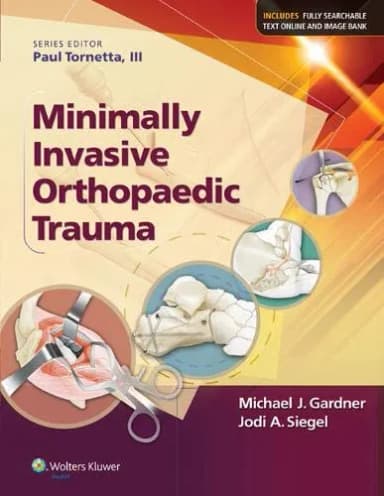 Image of - Minimally Invasive Orthopaedic Trauma - 1st Edition