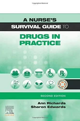 Image of - A Nurse's Survival Guide to Drugs in Practice - 2nd Edition 
