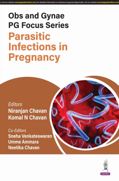 Image of - Obs and Gynae PG Focus Series Parasitic Infections in Pregnancy