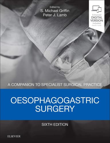 Image of - Oesophagogastric Surgery A Companion to Specialist Surgical Practice - 6th Edition 