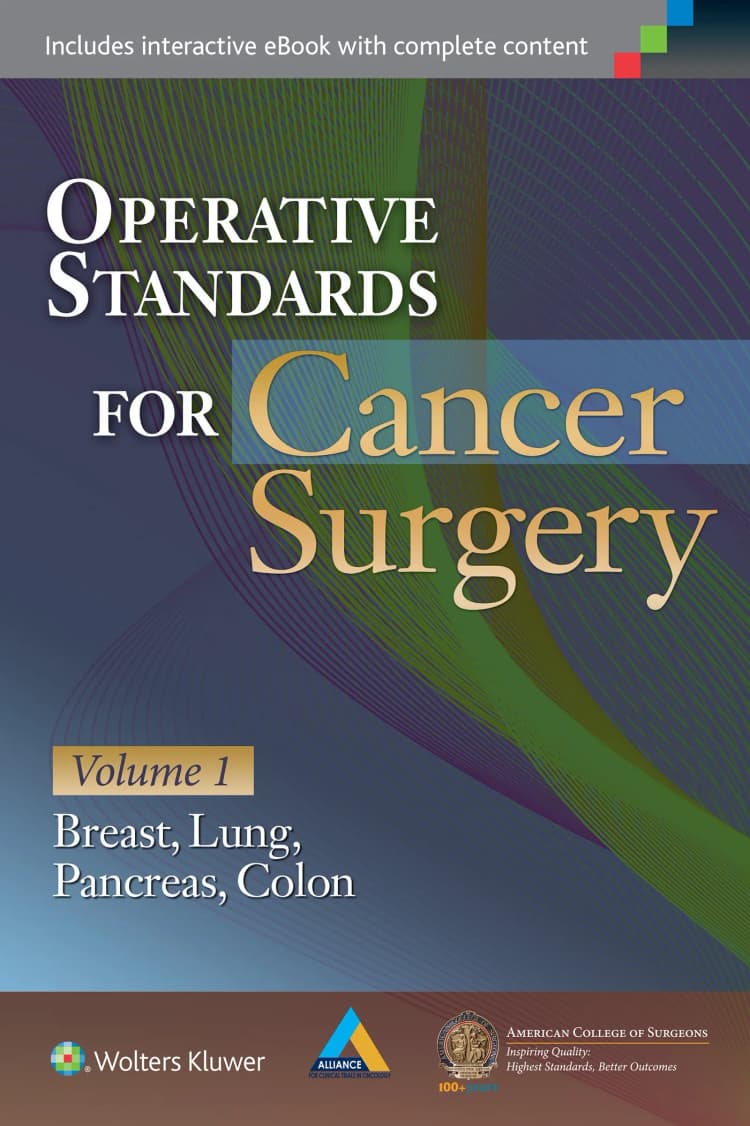 Operative Standards for Cancer Surgery | Vol 1
