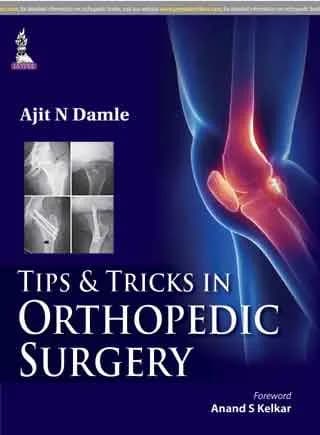Orthopedic Surgery Tip and Tricks - 1st Edition