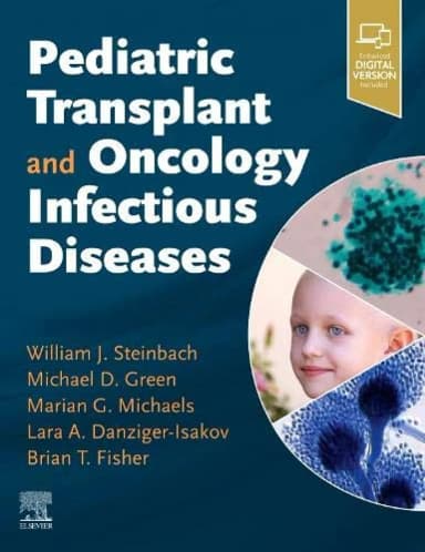 Image of - Pediatric Transplant and Oncology Infectious Diseases-1E