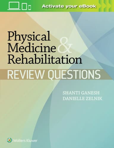 Image of - Physical Medicine and Rehabilitation Review Questions | 1st Edition