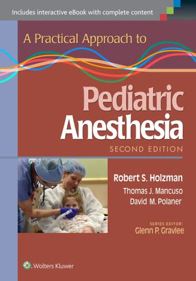 Image of - A Practical Approach to Pediatric Anesthesia - 2nd Edition