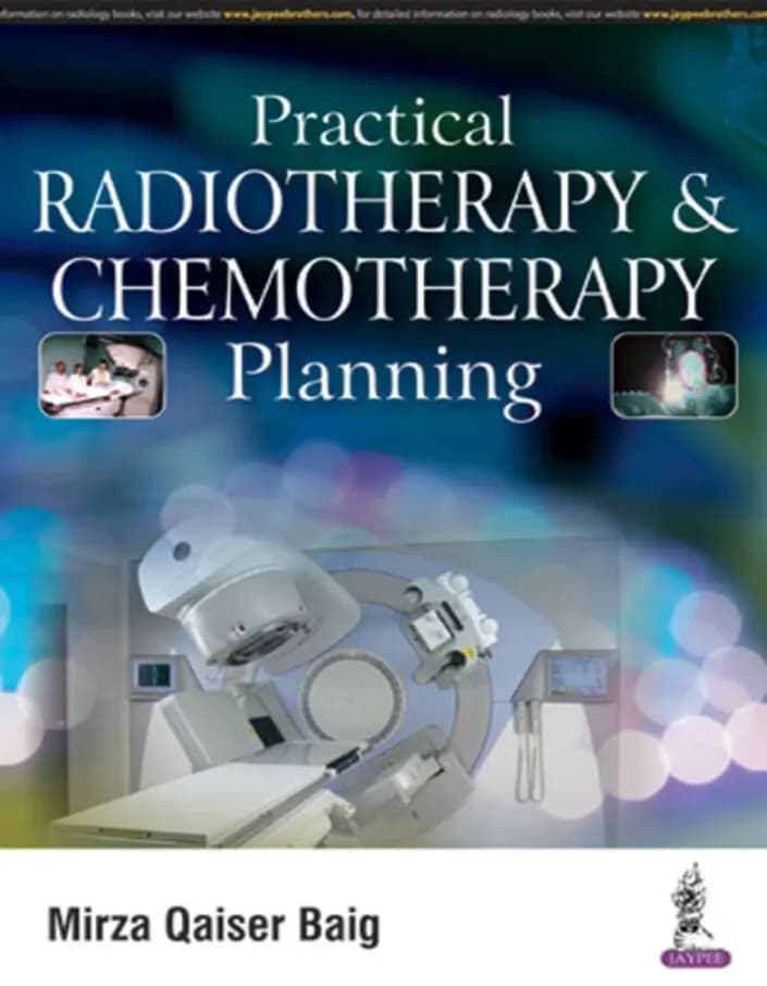 Practical Radiotherapy and Chemotherapy Planning - 1st Edition
