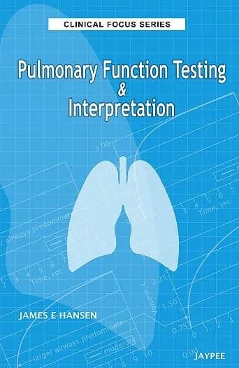 Image of - Pulmonary Function Testing And Interpretation (Clinical Focus Series) 1St Edition