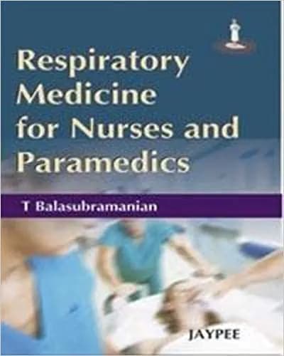 Respiratory Medicine for Nurses and Paramedics - 1st Edition