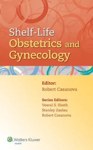 Shelf Life Obstetrics and Gynecology | 1st Edition