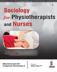 Image of - SOCIOLOGY FOR PHYSIOTHERAPISTS AND NURSES